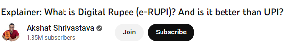 e-Rupee (e₹) or e-RUPI? (e₹UPI)